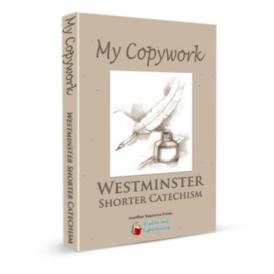 Westminster Shorter Catechism Copywork