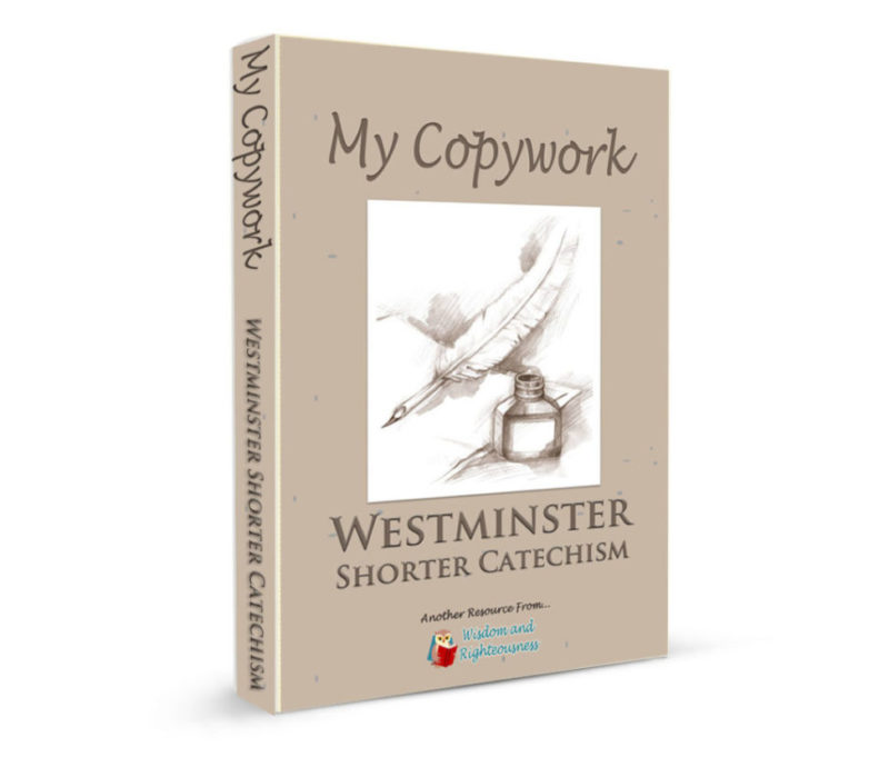 Westminster Shorter Catechism Copywork