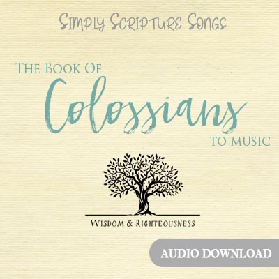 Colossians - Simply Scripture Songs